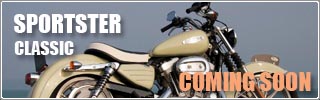 SPORTSTER CLASSIC COMING SOON